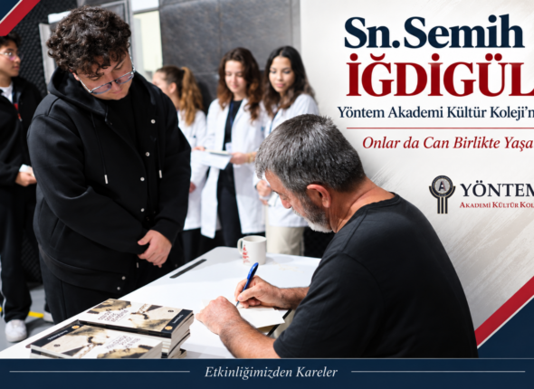 Semih İğdigül, Yöntem Akademi Kültür Koleji öğrencileriyle “Onlar da Can Birlikte Yaşam” söyleşisinde buluştu ve kitaplarını imzaladı.